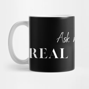 Ask Me About Real Estate Mug